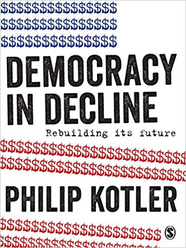 Democracy in Decline: Rebuilding its Future